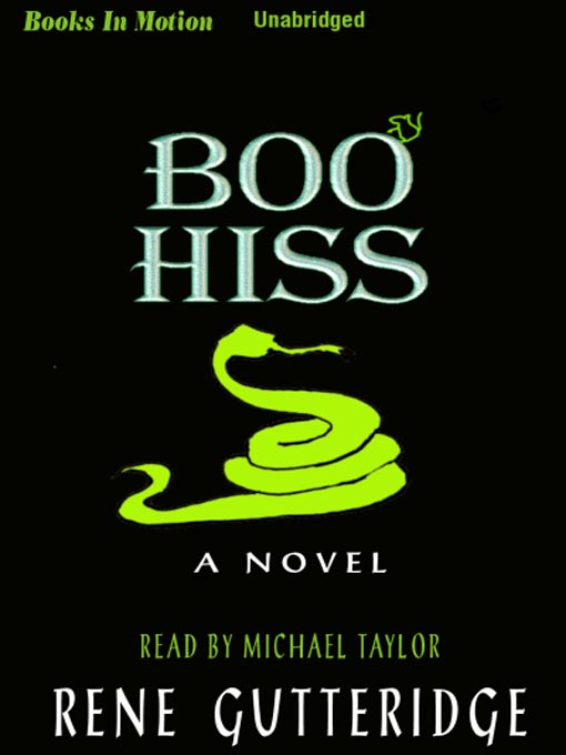 Title details for Boo Hiss by Rene Gutteridge - Wait list